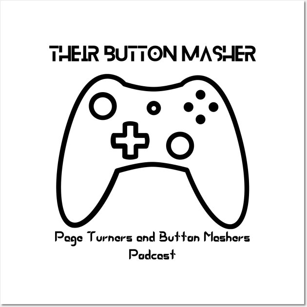 Their Button Masher Wall Art by Page Turners and Button Mashers